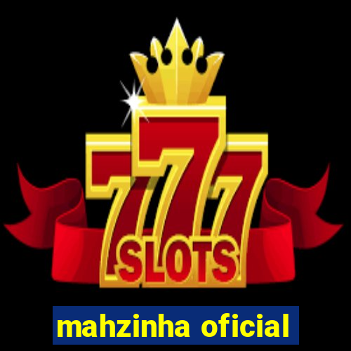 mahzinha oficial